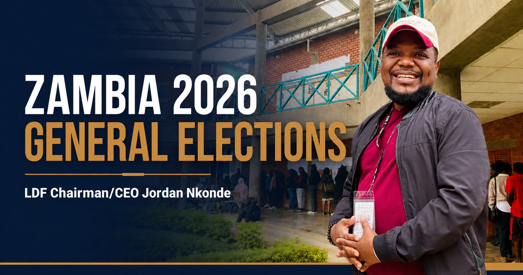 LDF Chairman and CEO Jordan Nkonde pictured in featured artwork for Zambia’s 2026 general elections