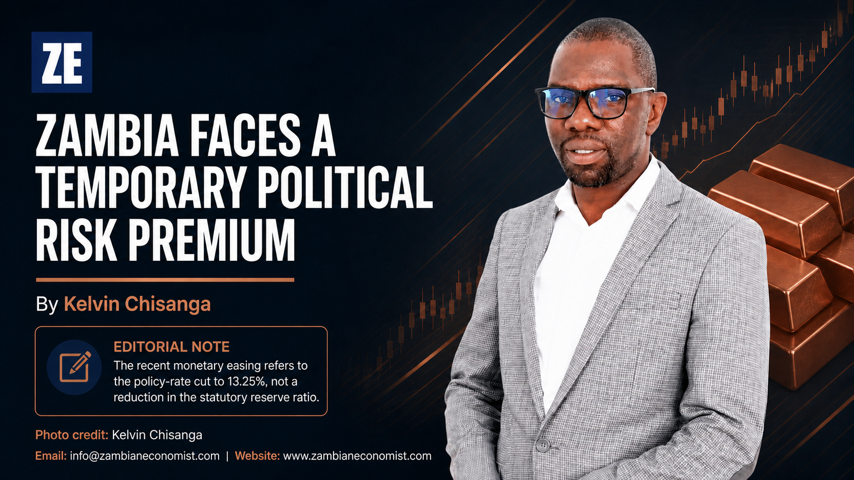 Kelvin Chisanga — Zambia Faces a Temporary Political Risk Premium